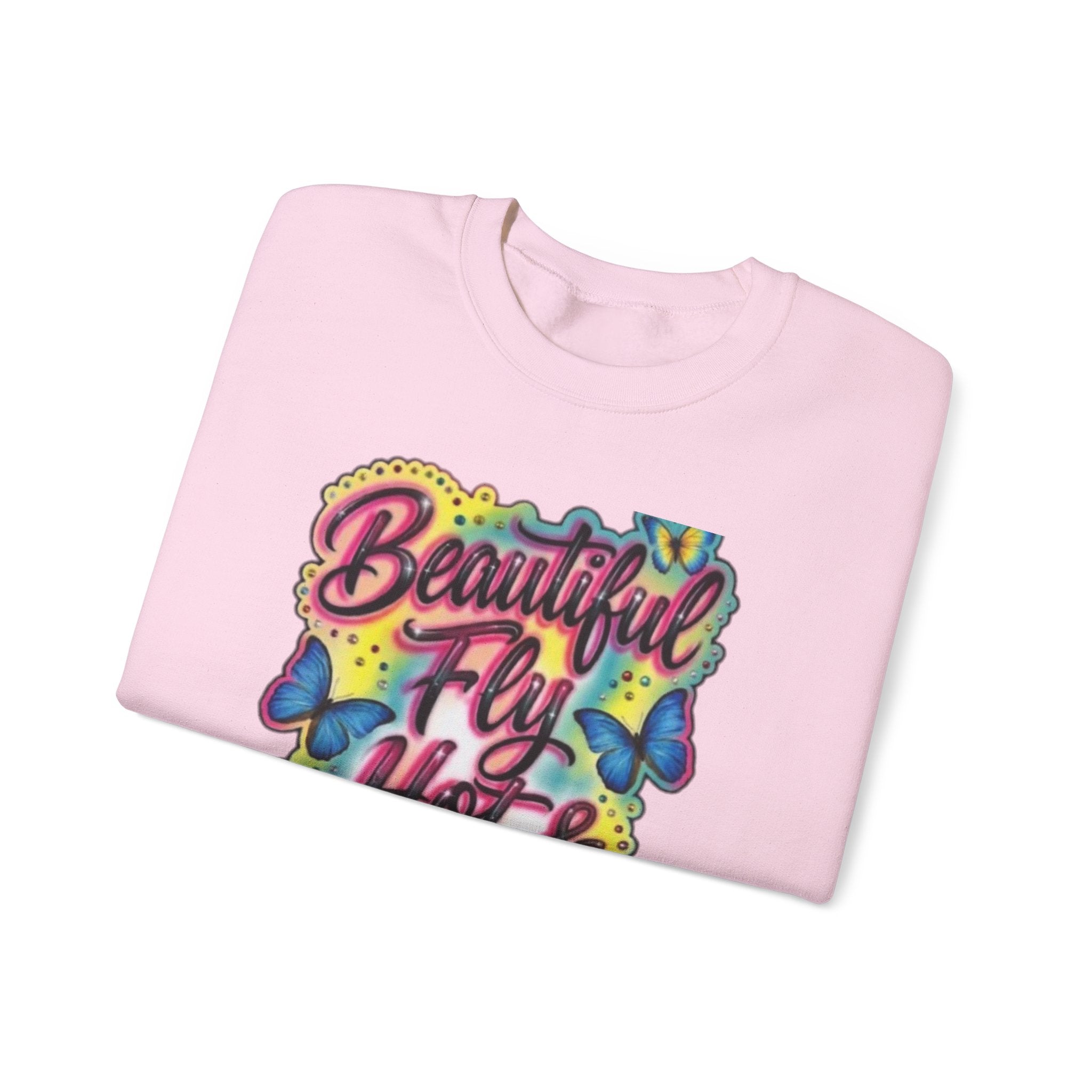Crewneck Sweatshirt — "Beautiful Fly Hot & Sexy" Colorful Butterfly Graphic